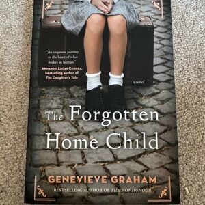 The Forgotten Home Child